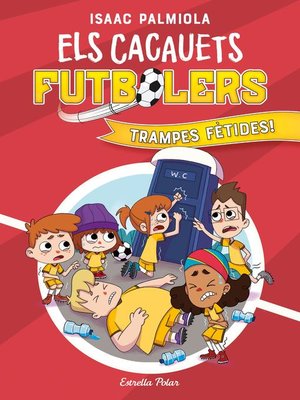 cover image of Els Cacauets Futbolers 2. Trampes fètides!